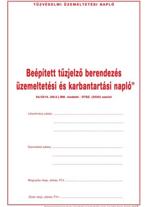 Beépített tűzjelző berendezés üzemeltetési és karbantartási napló